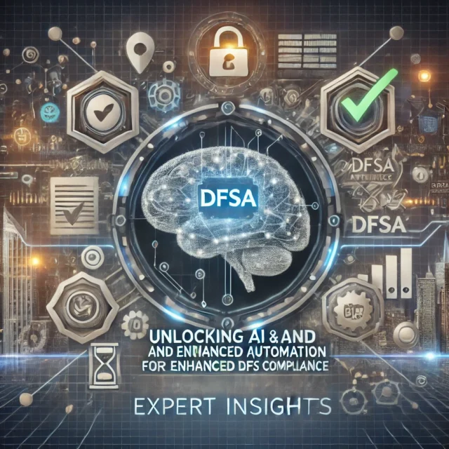 Unlocking AI and Automation for Enhanced DFSA Compliance: Expert Insights